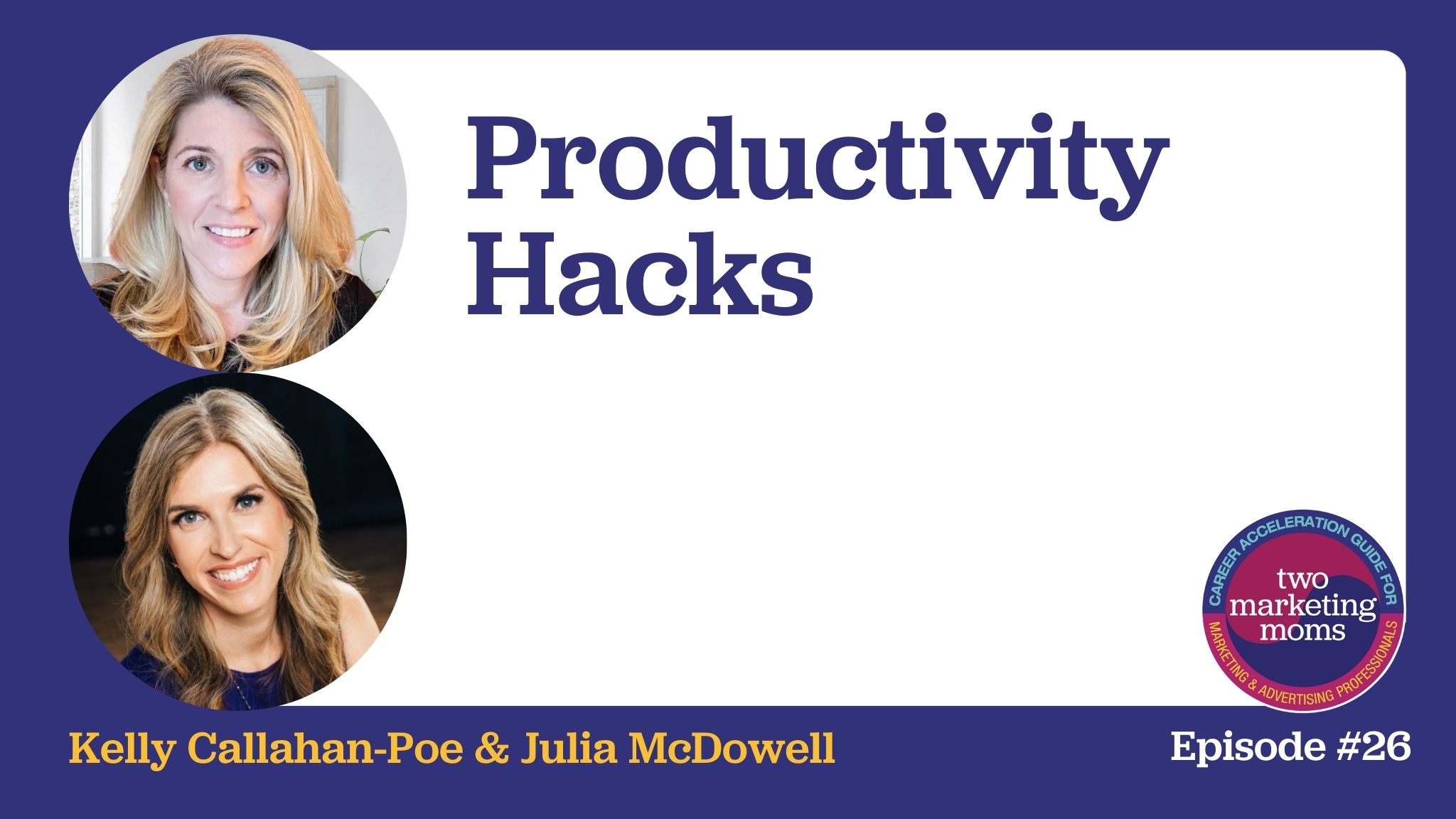 Episode 26: Productivity Hacks