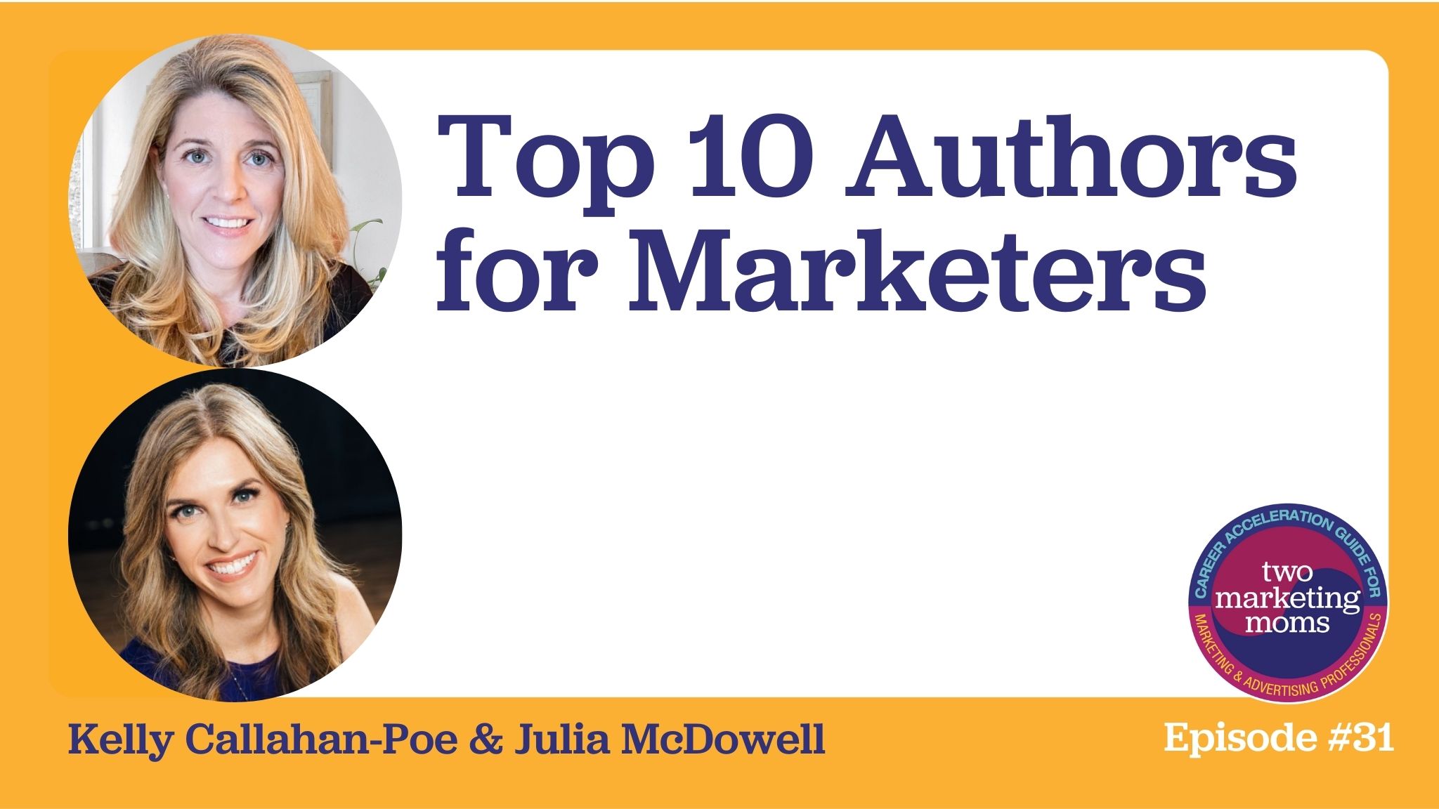 Episode 31: Top 10 Authors for Marketers