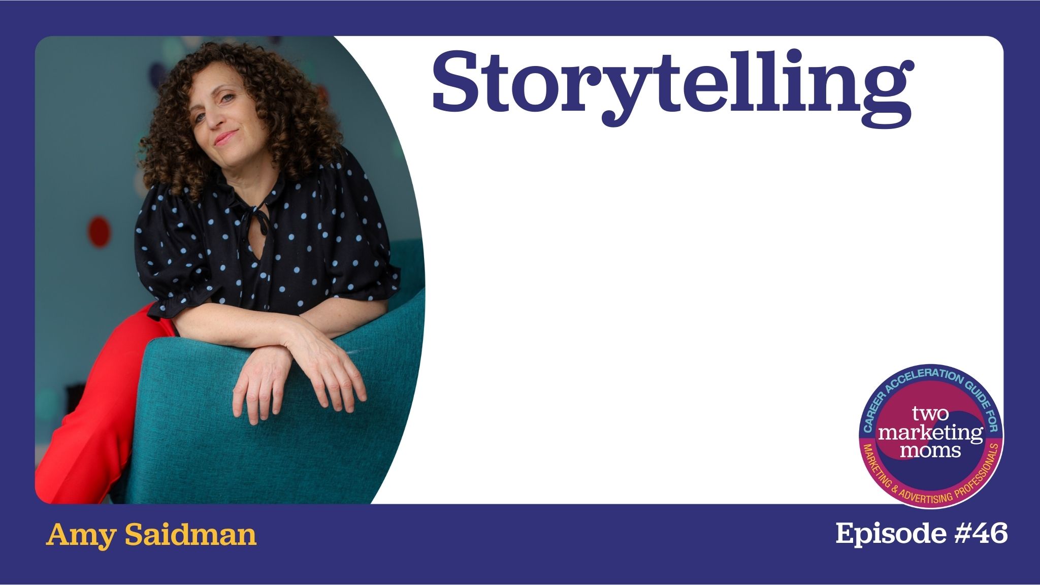 Episode 46: Storytelling