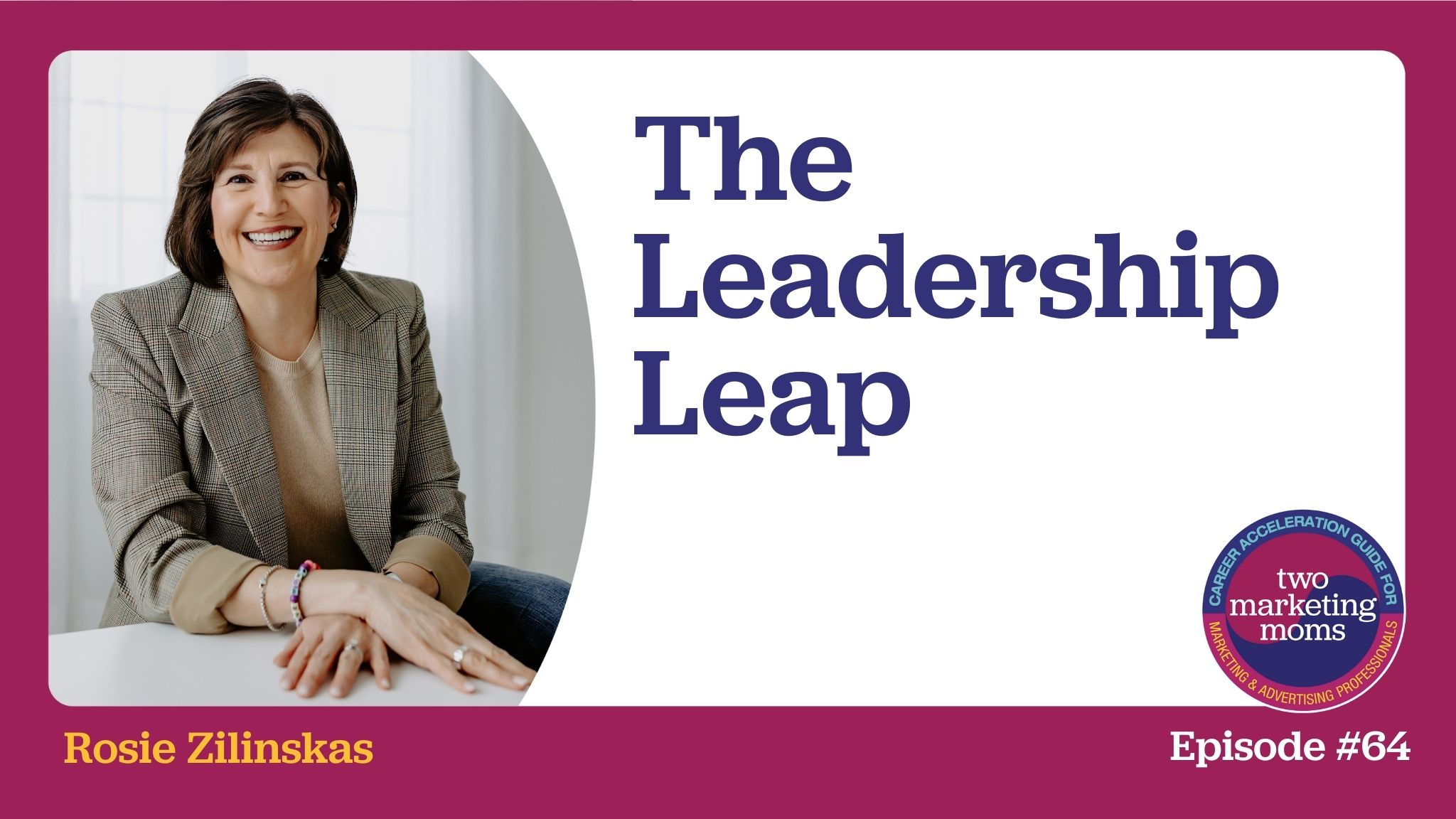 Episode 64: The Leadership Leap